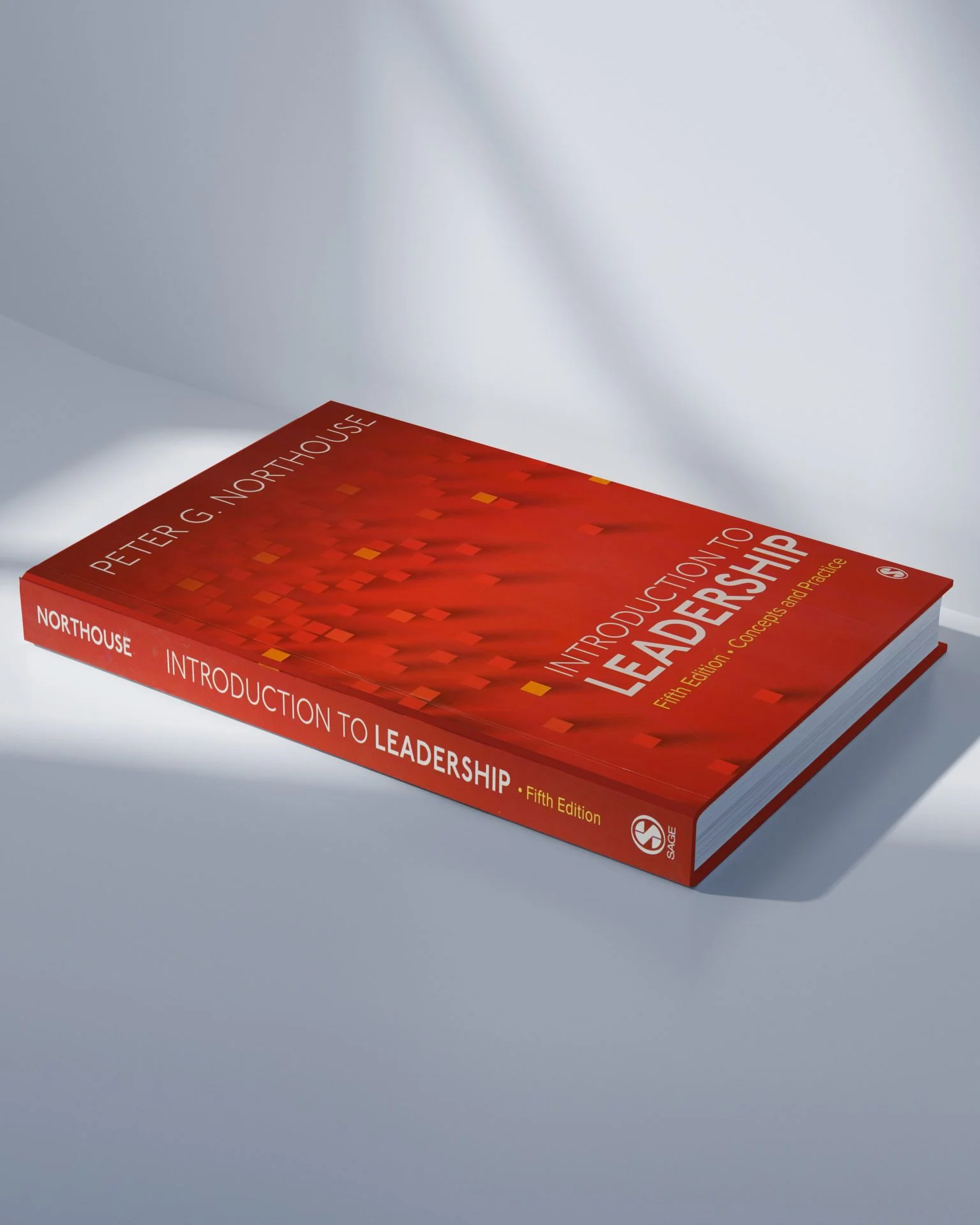 Introduction To Leadership: Concepts And Practice 5th Edition