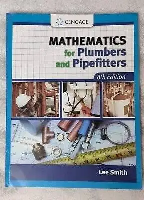 Mathematics for Plumbers and Pipefitters 8th Edition