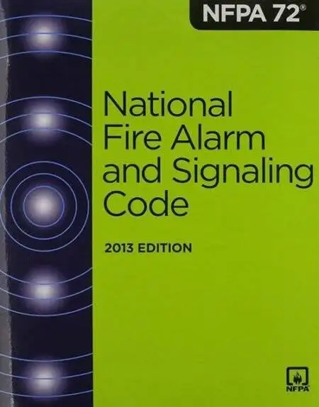 NFPA 72 National Fire Alarm and Signaling Code Standard 2013 Edition ISBN !! 9781455904112