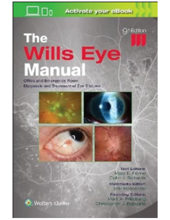 The Wills Eye Manual: Print Office and Emergency Room Diagnosis and Treatment of Eye Disease Ninth Edition