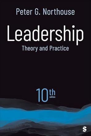 Leadership: Theory and Practice Tenth Edition